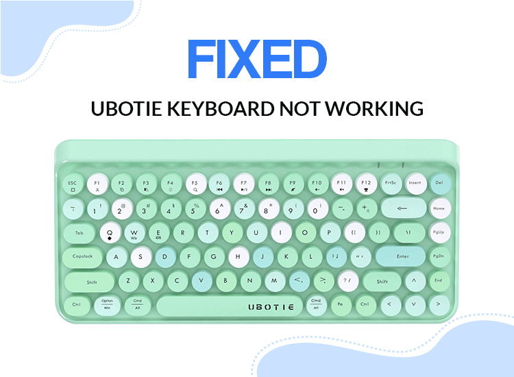 Fix-Ubotie-keyboard-not-working