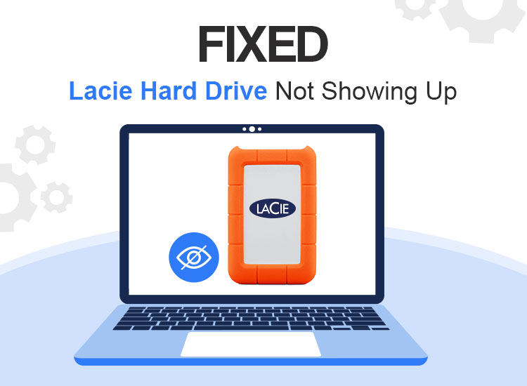 Fix LaCie Hard Drive Not Showing Up