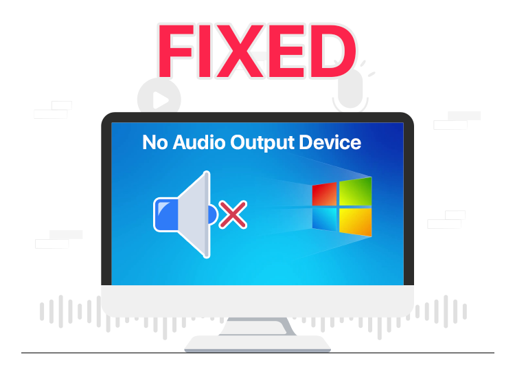 no audio output device is installed