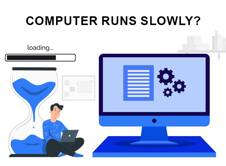 Computer Runs Slowly
