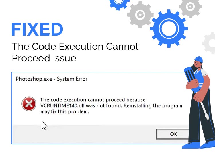 code execution cannot proceed