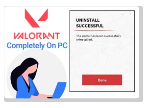 How to Uninstall Valorant Completely from a PC