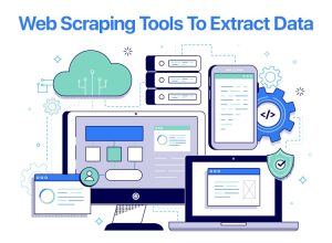 Best Free Web Scraping Tools to Extract Data