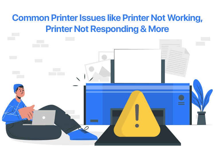 How-to-Fix-Most-Common-Printer-Issues-like-Printer-Not-Working,-Printer-Not-Responding,-and-More