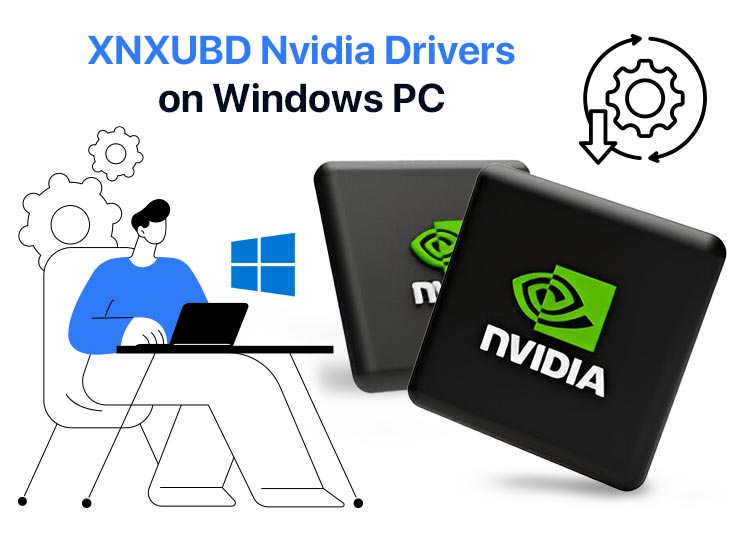 Download-&-Update-XNXUBD-2020--Nvidia-Drivers--on-Windows-pc