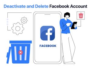 How to Deactivate and Delete a Facebook Account in 2025