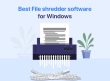 Best File Shredder Software for Windows 11 and 10 to Delete Files ...