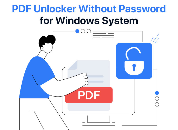 Best-pdf-unlocker-without-password-for-windows-system