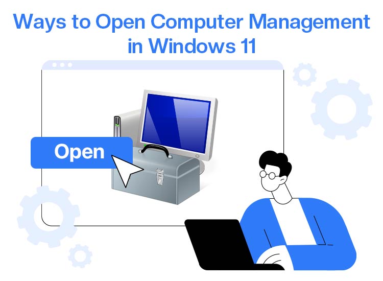 Best-ways-to-Open-Computer-Management-in-Windows-11