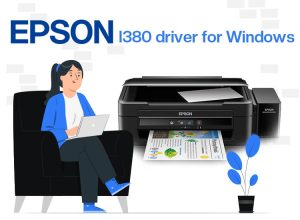 How to Find the Epson L380 Driver for Windows System