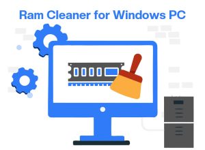 5 Best RAM Cleaners for Windows PC