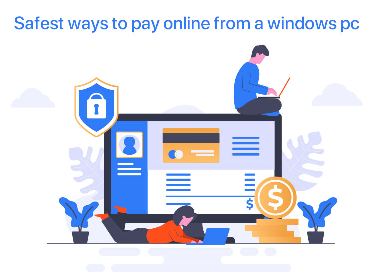 Safest-ways-to-pay-online-from-a-windows-pc