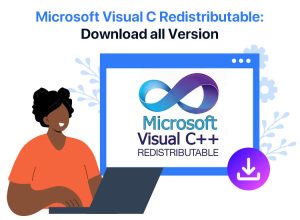 Microsoft Visual C Redistributable: Download all Versions (2005 – 2025)