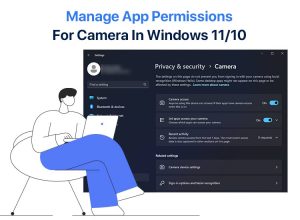 How to Manage App Permissions For Camera In Windows 11/10