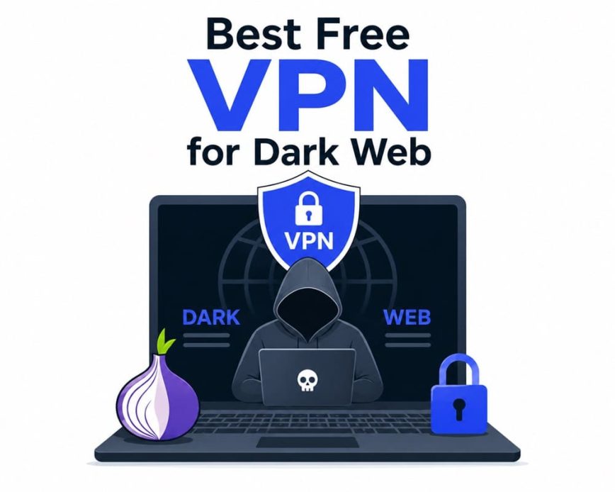 VPN for Dark Web
