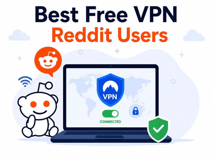 Best Free VPN Reddit Users